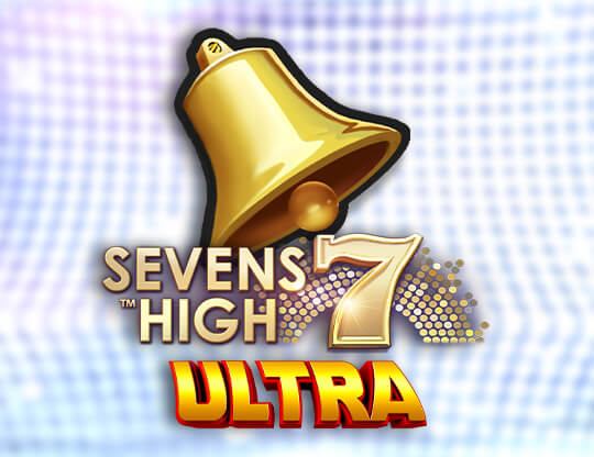 Sevens High Ultra